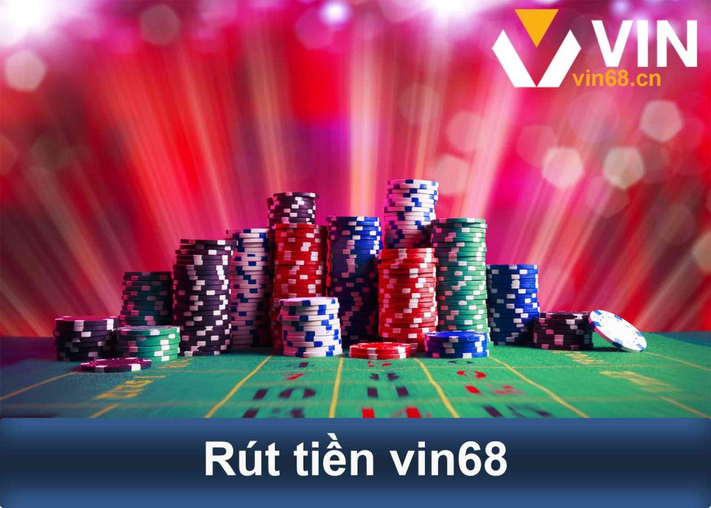 Rút tiền vin68